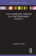 The Homeless Person In Contemporary Society by Cameron Parsell, Hardcover | Indigo Chapters