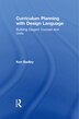 Curriculum Planning With Design Language by Ken Badley, Hardcover | Indigo Chapters
