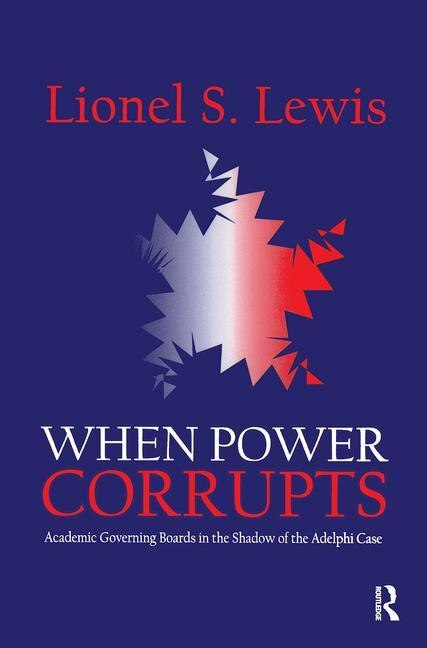 When Power Corrupts by Lionel S. Lewis, Paperback | Indigo Chapters