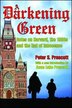 A Darkening Green by Peter Prescott, Hardcover | Indigo Chapters