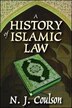 A History Of Islamic Law by N. Coulson, Hardcover | Indigo Chapters
