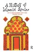 A History Of Islamic Spain by Pierre Cachia, Hardcover | Indigo Chapters