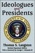 Ideologues and presidents by Thomas S. Langston, Hardcover | Indigo Chapters
