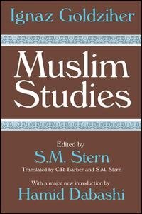 Muslim Studies by Ignaz Goldziher, Hardcover | Indigo Chapters