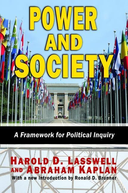 Power And Society by Harold D. Lasswell, Hardcover | Indigo Chapters