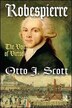 Robespierre by Otto Scott, Hardcover | Indigo Chapters