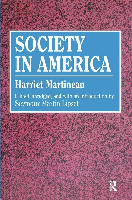 Society In America by Harriet Martineau, Hardcover | Indigo Chapters
