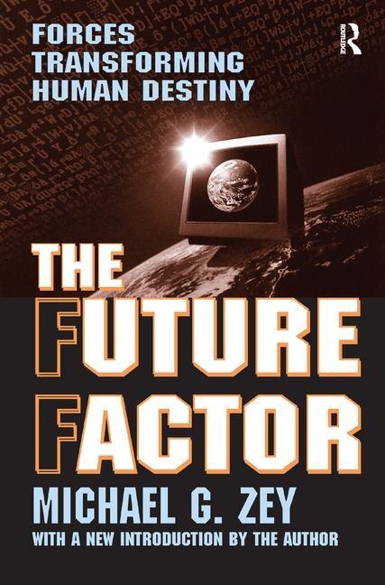 The Future Factor by Michael G. Zey, Hardcover | Indigo Chapters