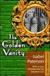 The Golden Vanity by Isabel Paterson, Hardcover | Indigo Chapters