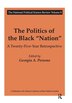 The Politics Of The Black Nation by Georgia A. Persons, Hardcover | Indigo Chapters