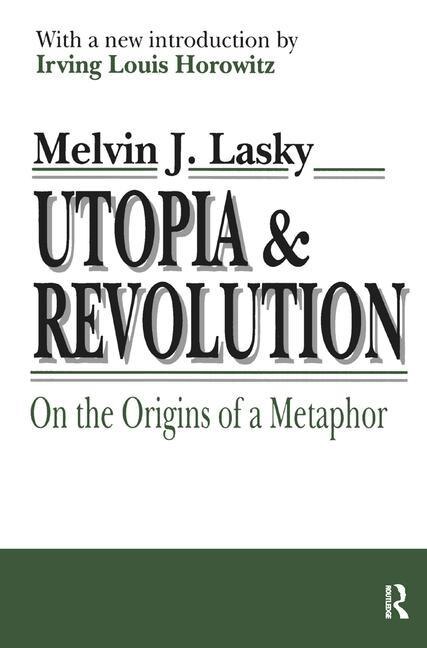 Utopia And Revolution by Melvin Lasky, Hardcover | Indigo Chapters