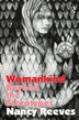 Womankind by Nancy Reeves, Hardcover | Indigo Chapters