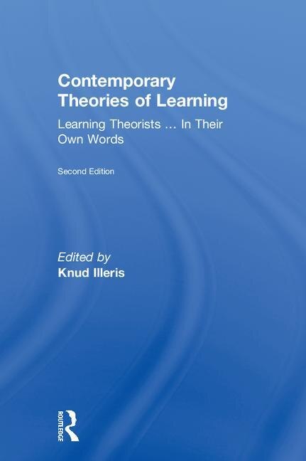 Contemporary Theories of Learning by Knud Illeris, Hardcover | Indigo Chapters