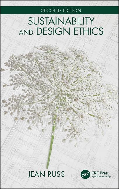 Sustainability And Design Ethics by Jean Russ, Paperback | Indigo Chapters