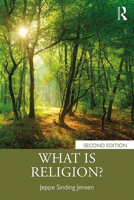 What Is Religion? by Jeppe Sinding Jensen, Paperback | Indigo Chapters