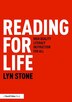 Reading For Life by Lyn Stone, Paperback | Indigo Chapters