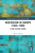 Neofascism in Europe (1945-1989) by Matteo Albanese, Hardcover | Indigo Chapters