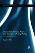 Transnational Islamic Actors And Indonesia's Foreign Policy by Delphine Alles, Paperback | Indigo Chapters