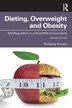 Dieting Overweight And Obesity by Wolfgang Stroebe, Paperback | Indigo Chapters