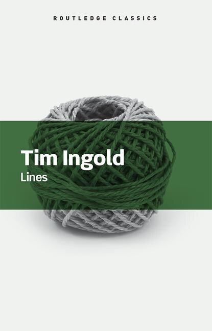 Lines by Tim Ingold, Paperback | Indigo Chapters