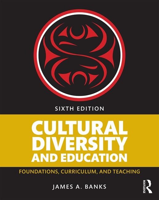 Cultural Diversity And Education by James A. Banks, Paperback | Indigo Chapters