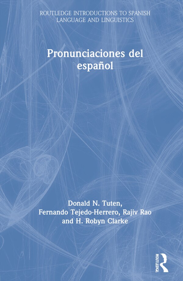 Pronunciaciones Del Espanol by Donald N. Tuten, Hardcover | Indigo Chapters