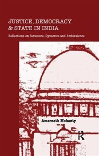 Justice Democracy And State In India by Amarnath Mohanty, Paperback | Indigo Chapters