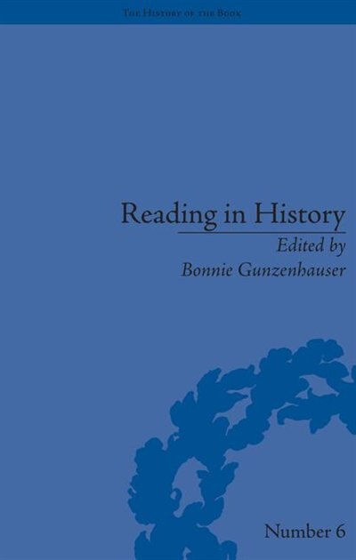 Reading In History by Bonnie Gunzenhauser, Paperback | Indigo Chapters