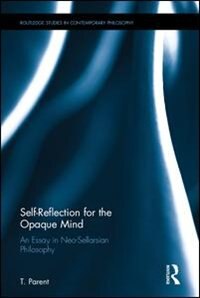 Self-reflection For The Opaque Mind by T. Parent, Hardcover | Indigo Chapters