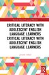 Critical Literacy With Adolescent English Language Learners by Jennifer Alford, Hardcover | Indigo Chapters