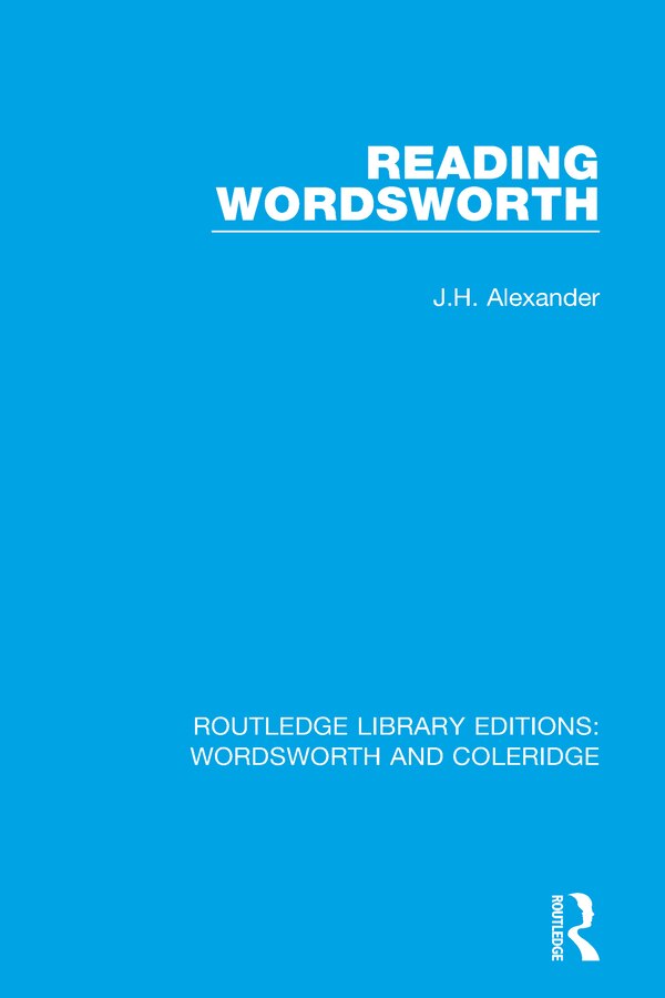 Reading Wordsworth by J.H. ALEXANDER, Paperback | Indigo Chapters