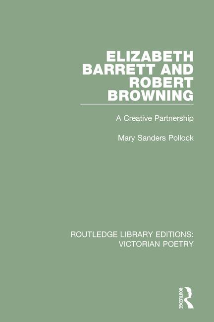 Elizabeth Barrett And Robert Browning by Mary Sanders Pollock, Hardcover | Indigo Chapters