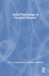 Social Psychology in Forensic Practice by Joel Harvey, Hardcover | Indigo Chapters