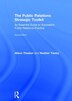 The Public Relations Strategic Toolkit by Alison Theaker, Hardcover | Indigo Chapters