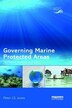 Governing Marine Protected Areas by Peter Jones, Paperback | Indigo Chapters