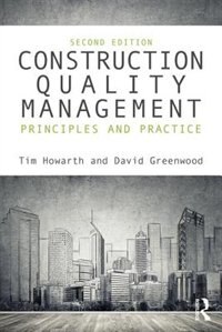 Construction Quality Management by Tim Howarth, Paperback | Indigo Chapters