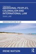 Aboriginal Peoples Colonialism And International Law by Irene Watson, Paperback | Indigo Chapters
