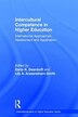 Intercultural Competence In Higher Education by Darla Deardorff, Hardcover | Indigo Chapters