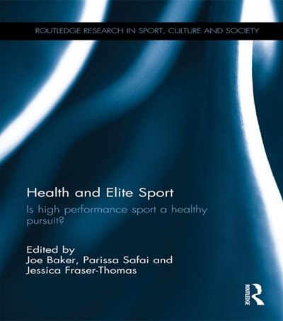 Health And Elite Sport by Parissa Safai, Paperback | Indigo Chapters