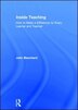 Inside Teaching by John Blanchard, Hardcover | Indigo Chapters
