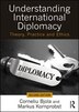 Understanding International Diplomacy by Corneliu Bjola, Paperback | Indigo Chapters