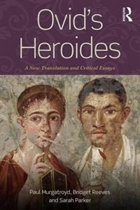 Ovid's Heroides by Paul Murgatroyd, Paperback | Indigo Chapters