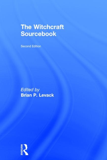 The Witchcraft Sourcebook by Brian P. Levack, Hardcover | Indigo Chapters