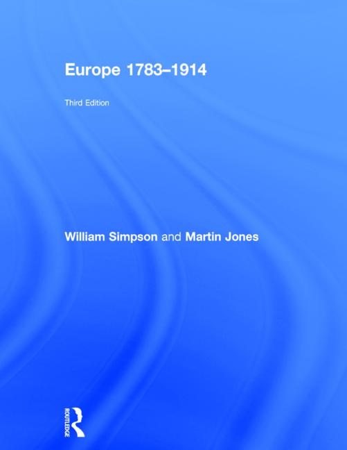 Europe 1783-1914 by William Simpson, Hardcover | Indigo Chapters