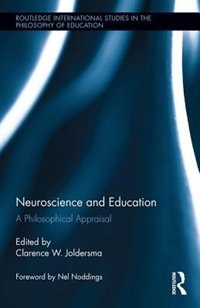 Neuroscience And Education by Clarence Joldersma, Hardcover | Indigo Chapters