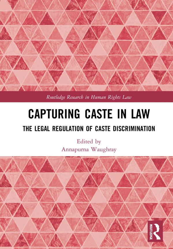 Capturing Caste In Law by Annapurna Waughray, Hardcover | Indigo Chapters