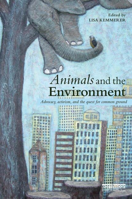 Animals And The Environment by Lisa Kemmerer, Paperback | Indigo Chapters