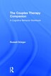 The Couples Therapy Companion by Russell Grieger, Hardcover | Indigo Chapters