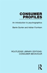 Consumer Profiles (rle Consumer Behaviour) by Barrie Gunter, Paperback | Indigo Chapters