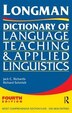 Longman Dictionary Of Language Teaching And Applied Linguistics by Jack C. Richards, Hardcover | Indigo Chapters
